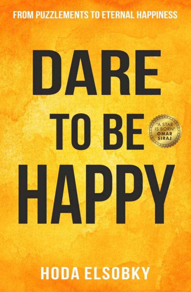 Book Flat Cover Hoda Elsobky Dare to Be Happy Passionpreneur Publishing