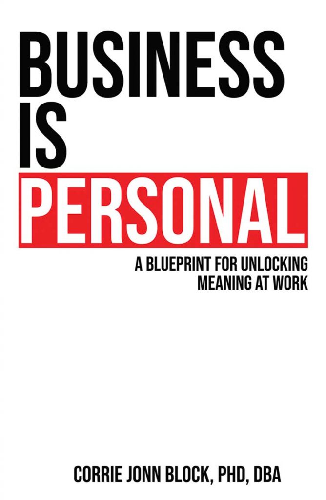 Book Flat Cover Dr. Corrie Block Business Is Personal Passionpreneur Publishing