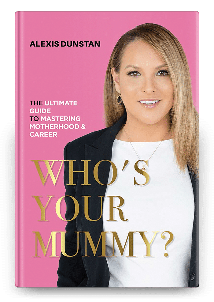Book Hardcover Alexis Dunstan Whos Your Mummy Passionpreneur Publishing