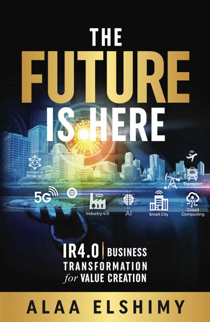 Book Flat Cover Alaa Elshimy The Future Is Here Passionpreneur Publishing