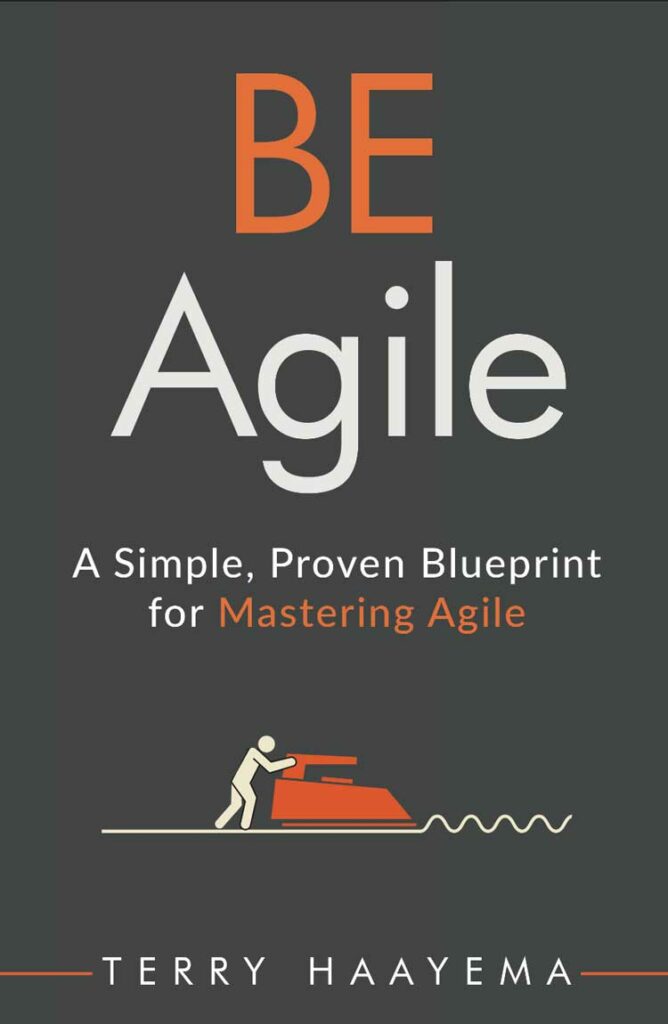 Book Flat Cover Terry Haayema BE Agile Passionpreneur Publishing