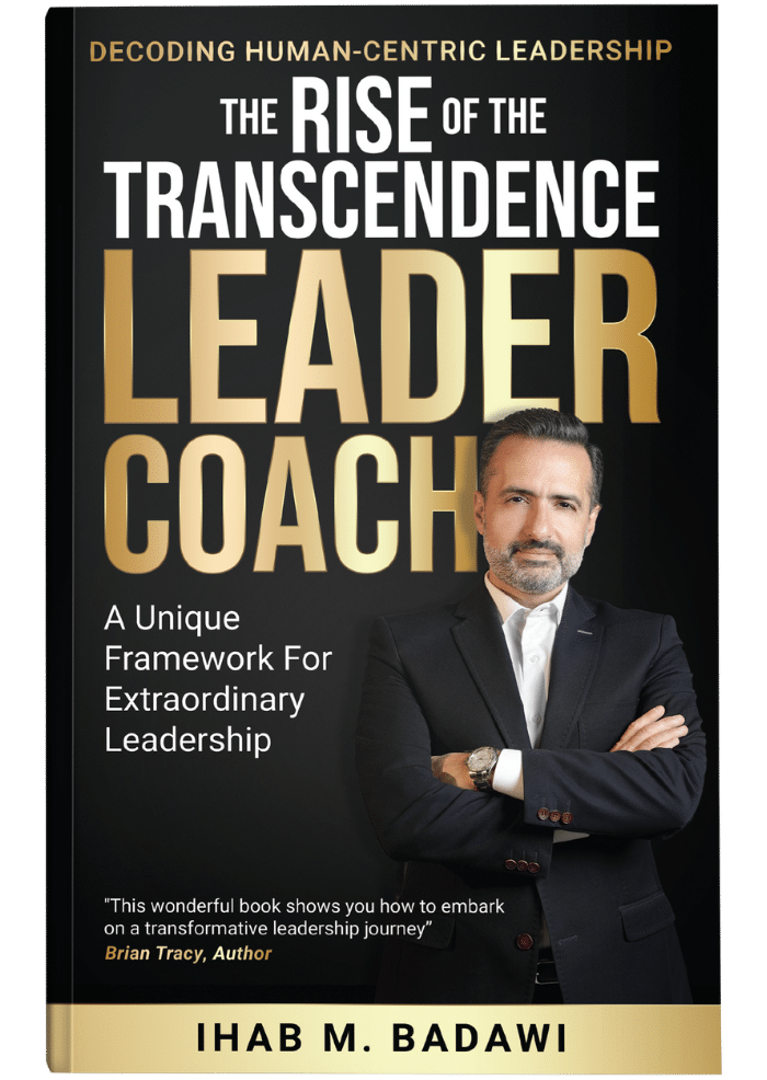 Ihab Badawi Rise of the Transcendence Leader Coach